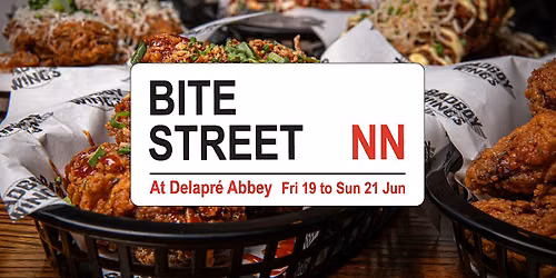 Bite Street - June 19-21 in Northampton - NN's hottest street food event