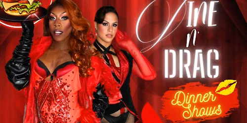 Dine 'N' Drag Dinner Show