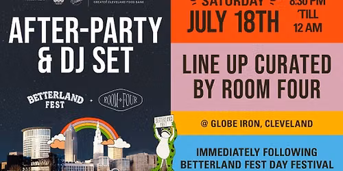 Official Betterland Afterparty by Room Four