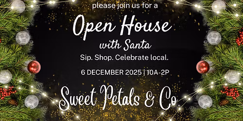 Sweet Petals & Co. Holiday Open House with Santa 
