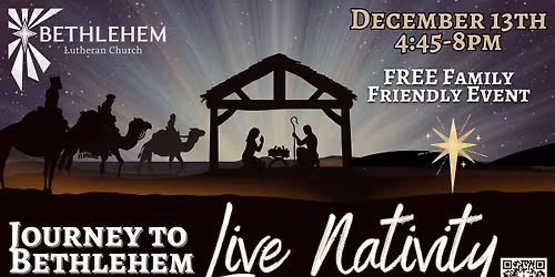 Journey to Bethlehem \u2013 Live Nativity & Open House