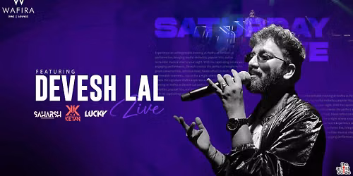 Saturday Night with Devesh Lal Live