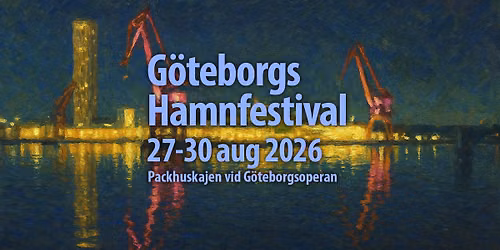 G\u00f6teborgs Hamnfestival 2026