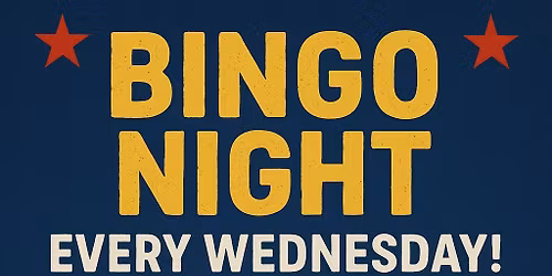Bingo Night - Every Wednesday! \ud83c\udf89