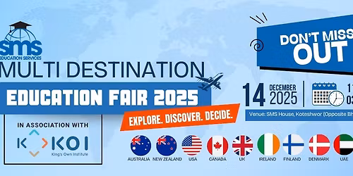 \ud83c\udf0f\u2728 SMS MULTI DESTINATION EDUCATION FAIR 2025, In Association with King\u2019s Own Institute (KOI) \u2728\ud83c\udf0f