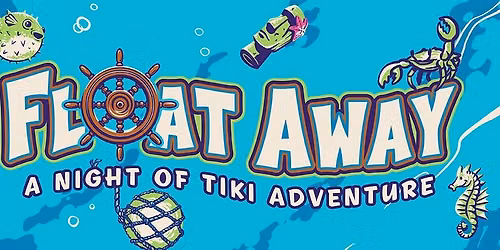 Float Away: A Night of Tiki Adventure | Lodge Kohler