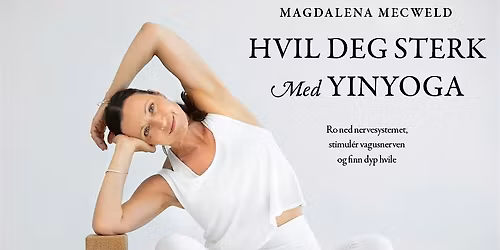 Boklansering Trondheim: Hvil deg sterk med yinyoga