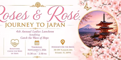 Roses and Ros\u00e9 Ladies Luncheon: Journey to Japan