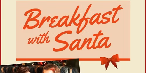 Breakfast with Santa \ud83c\udf85 \ud83e\udddd 