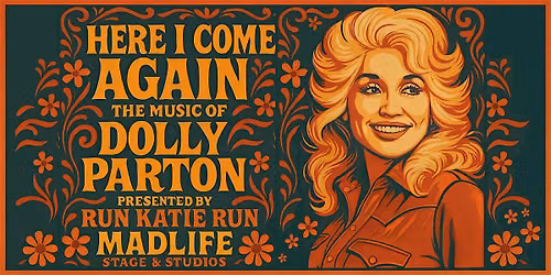 A Dolly Parton Celebration- "Here I Come Again"\u2014 Presented by Run Katie Run