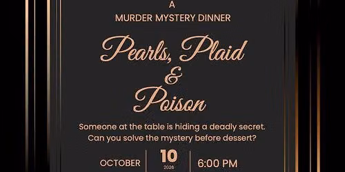 A Mystery Dinner - Pearls, Plaid & Poison (1920's)