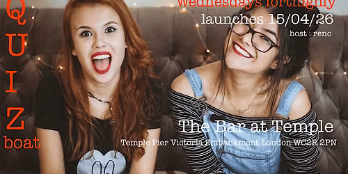 QUIZboat WEDNESDAYS (alternate) at The Bar at Temple LONDON WC2R 2PN