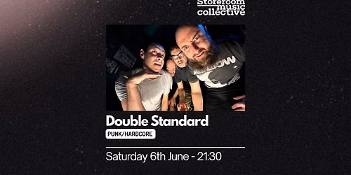 Double Standard - Live at Storeroom