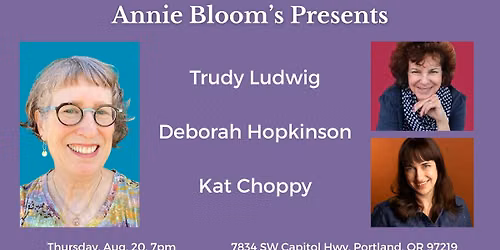 Reading: Trudy Ludwig, Deborah Hopkinson, Kat Choppy