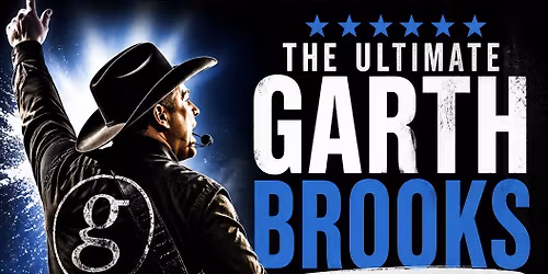 Thunder Rolls- Garth Brooks Experience