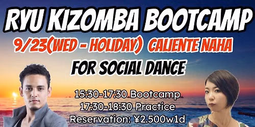 RYU KIZOMBA BOOTCAMP for Social Dance 