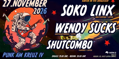 Punk am Kreuz \u2013 SOKO LiNX & Friends - w\/ SOKO LiNX, Shutcombo & Wendy Sucks