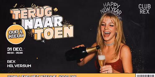 Terug Naar Toen NYE | REX Hilversum