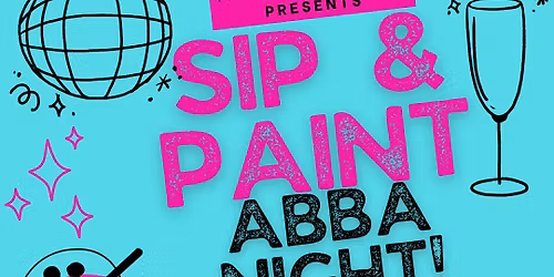\ud83c\udfa8Sip & Paint Night\ud83e\udea9