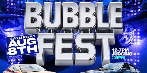Bubble Fest