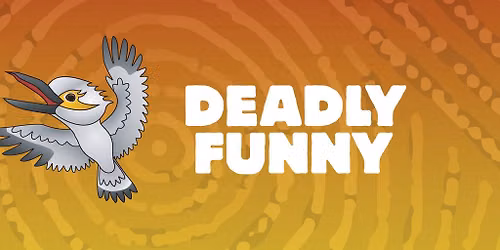 Deadly Funny | Cremorne Theatre, QPAC