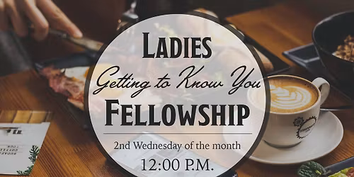 Ladies Getting to Know You Luncheon