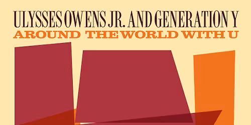 Ulysses Owens Jr. & Generation Y Band