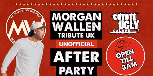 MORGAN WALLEN TRIBUTE UK UNOFFICIAL AFTERPARTY