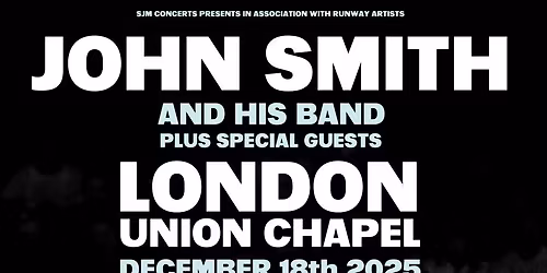 John Smith London Tickets