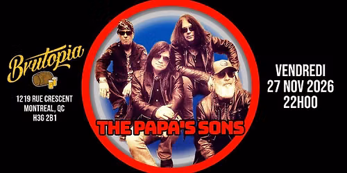 THE PAPA'S SONS @ BRUTOPIA