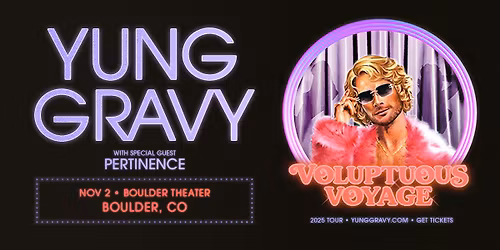 Yung Gravy with Pertinence | Boulder Theater (VENUE UPGRADE)