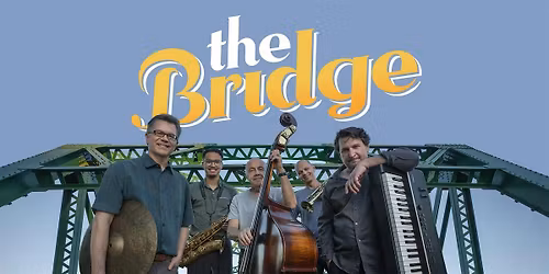 The Bridge - Live at the Center