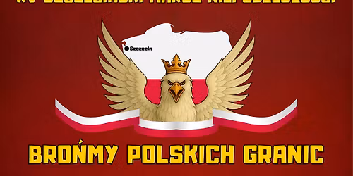 XV SZCZECI\u0143SKI MARSZ NIEPODLEG\u0141O\u015aCI