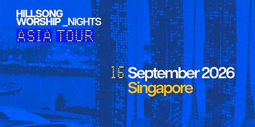 Hillsong Worship Night Singapore