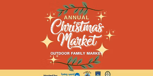 CHRISTMAS MARKET - Outdoor Family Market