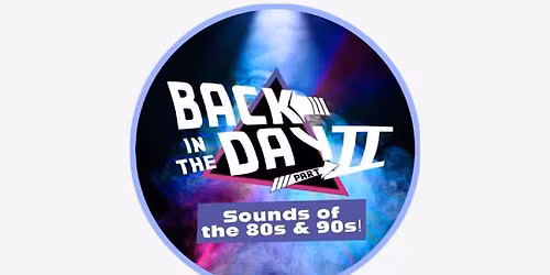 Back In The Day II
