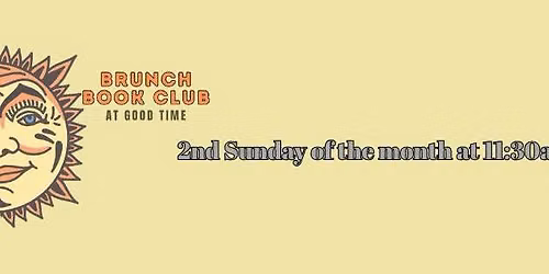 Brunch Book Club at Good Time