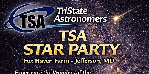 Free Astronomy Star Party with TriState Astronomers