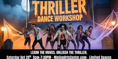 "Thriller" Dance All Levels Workshop!