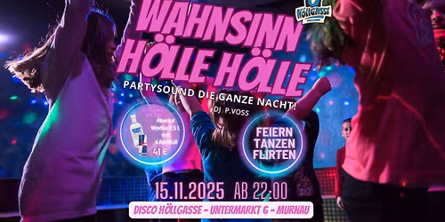 Wahnsinn H\u00d6LLE H\u00d6LLE - Partysound die ganze Nacht