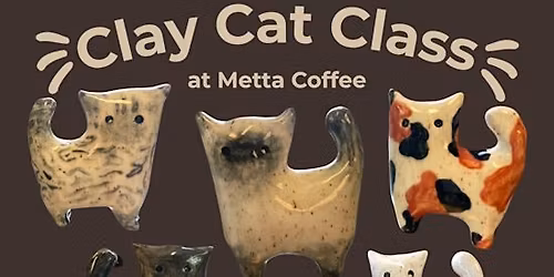 Clay Cat Class with Rumriver Art Center
