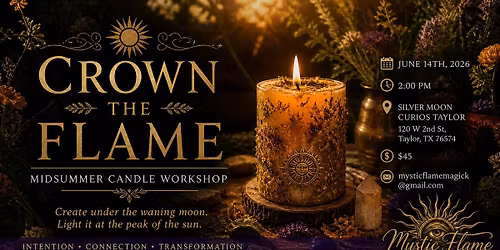 Crown the Flame - Midsummer Candle Workshop