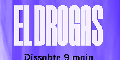 El Drogas en Barcelona - Razzmatazz