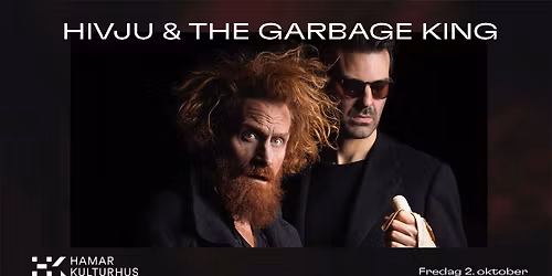 HIVJU & The Garbage King