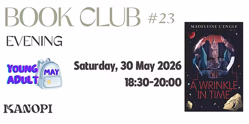 Book Club 23 - Evening: A Wrinkle in Time by Madeleine L'Engle