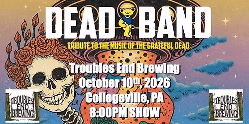 Dead Band at Troubles End