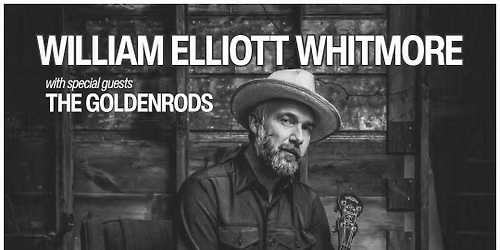 William Elliott Whitmore w\/ The Goldenrods