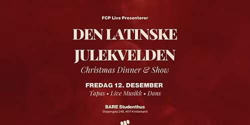 Den Latinske Julekvelden – Christmas Dinner & Show