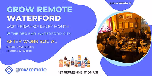 Last Friday Drinks for Remote & Hybrid Employees in Waterford