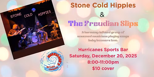 The Stone Cold Hippies with The Freudian Slips